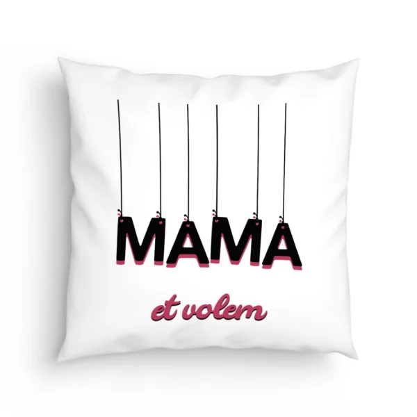 Mama et volem