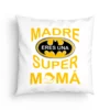 Madre eres una super mamá