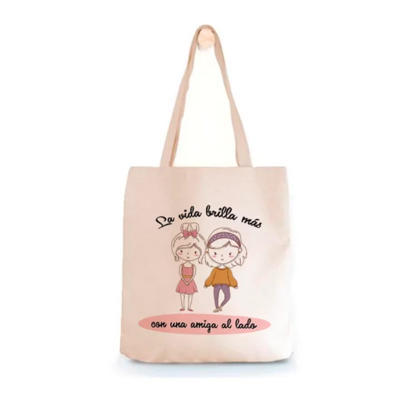 Tote Bag Amiga La vida brilla más con una amiga al lado