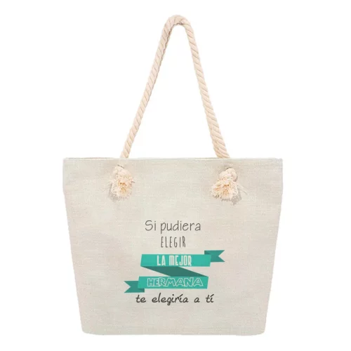 Bolsa Playa - Si pudiera elegir la mejor hermana te elegiría a tí