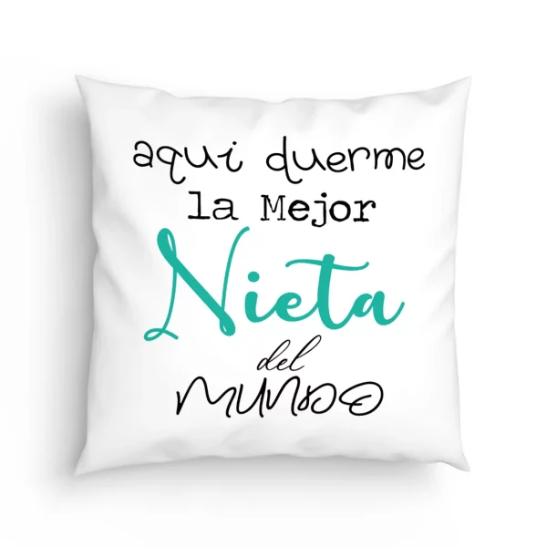 Cojín Nieta aquí duerme la mejor nieta del mundo