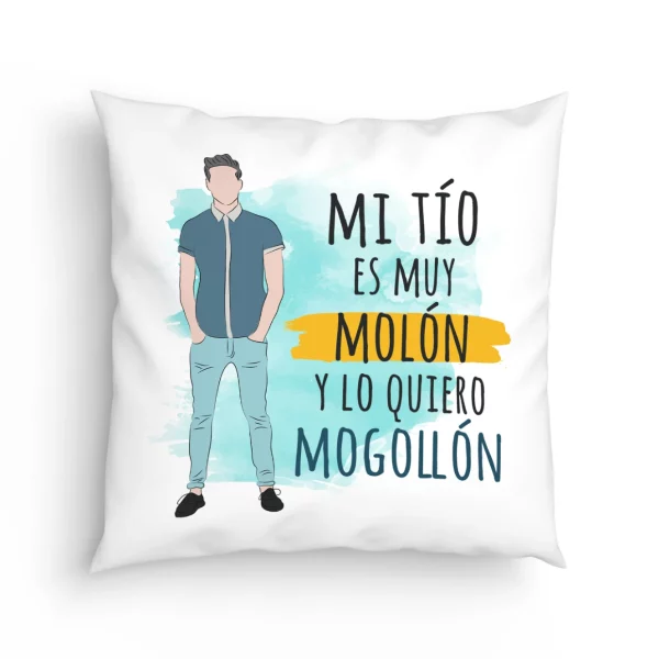 CTIO0008 Cojín Tío muy molón y lo quiero mogollon