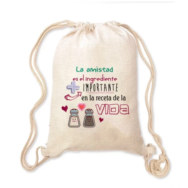 Mochila Amigo - La amistad es el ingrediente más importante en la receta de la vida