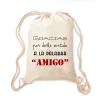 Mochila Amigo - Gracias por darle sentido a la palabra amigo