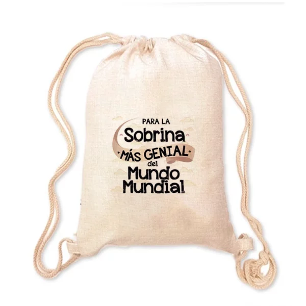 Mochila Sobrina - Para la sobrina más genial del mundo mundial