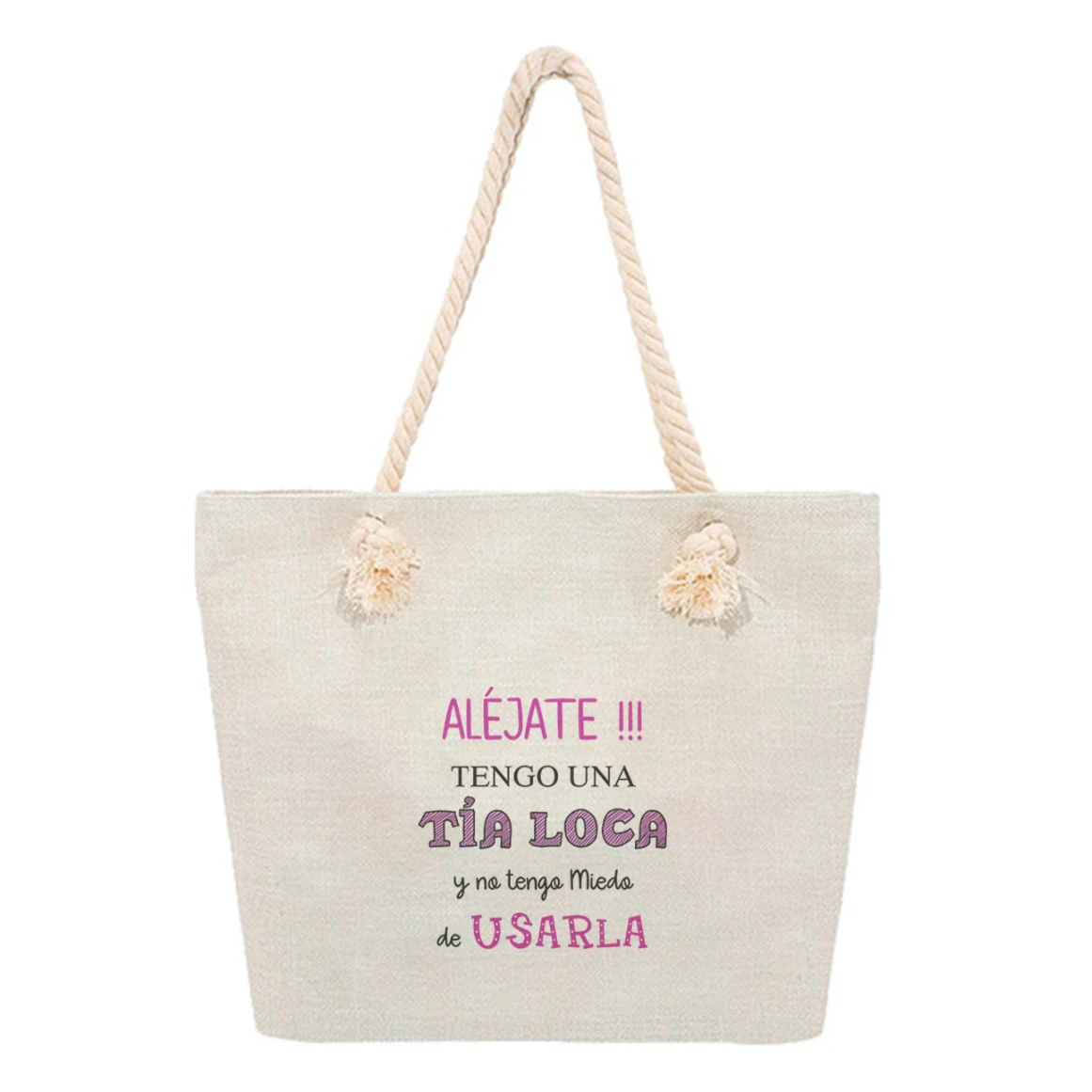 Bolsa Playa - Aléjate tengo una tía loca y no tengo miedo de usarla