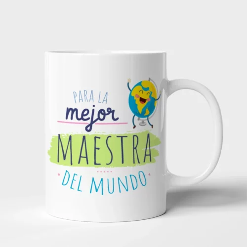 Taza Maestra - Para la mejor maestra del mundo