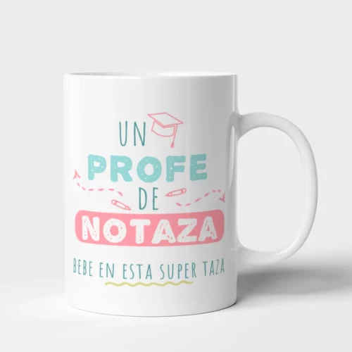 Taza Profe - Un profe de notaza bebe en esta super taza